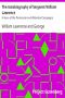 [Gutenberg 29263] • The Autobiography of Sergeant William Lawrence / A Hero of the Peninsular and Waterloo Campaigns